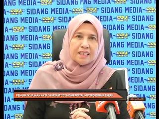 Penguatkuasaan Akta Syarikat 2016 dan portal MyCoID dinak taraf