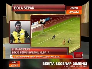 D.Saarvindran lega isu diselesai cara baik