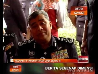 Pelajar 14 tahun ditahan cuba sertai IS