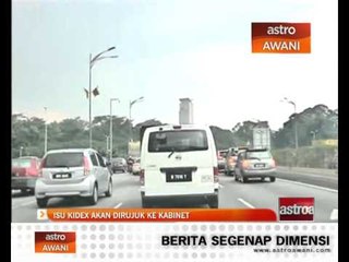 Isu Kidex akan dirujuk ke kabinet