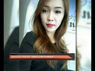 Inspektor dipercayai tembak mati isteri ditangkap