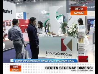 Saham Sapurakencana tinggi dalam dagangan awal