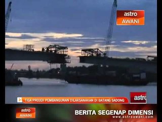 Tiga projek pembangunan dilaksanakan di Batang Sadong