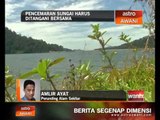 Pencemaran sungai harus ditangani segera