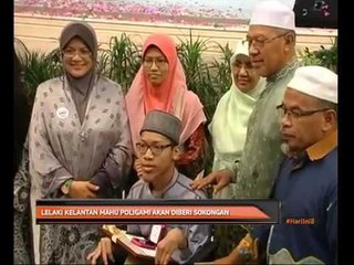 Lelaki Kelantan mahu poligami akan diberi sokongan