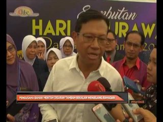 Pengusaha bahan mentah disaran tambah bekalan menjelang Ramadan
