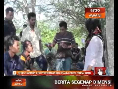 Bekas tawanan kem pemerdagangan orang kongsi pengalaman