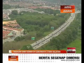 Tinjauan dari udara di Lebuhraya Utara-Selatan