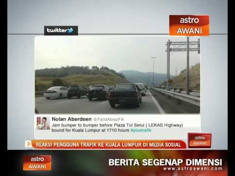 Reaksi pengguna trafik ke Kuala Lumpur di media sosial