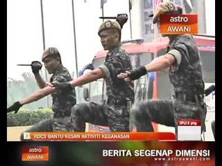 RDC3 bantu kesan aktiviti keganasan