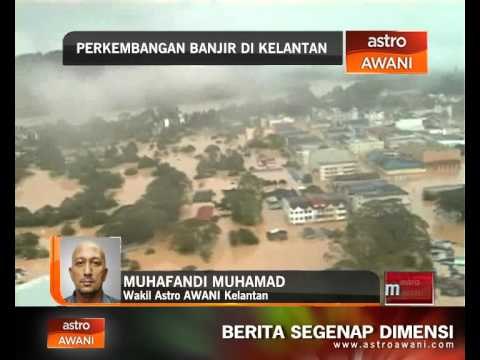 Perkembangan banjir di Kelantan (Khamis, 25 Dis, 8:00 malam)