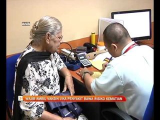 Wajib ambil vaksin jika penyakit bawa risiko kematian