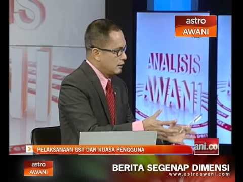 Analisis AWANI: Pelaksanaan GST dan kuasa pengguna