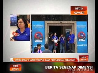 Download Video: Bursa Bull Charge kumpul dana pertubuhan kebajikan