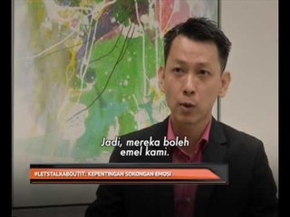 #LetsTalkAboutIt: Kepentingan sokongan emosi