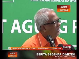 Gagal hubungi Sirul 15 kali, telesidang PAS ditamatkan