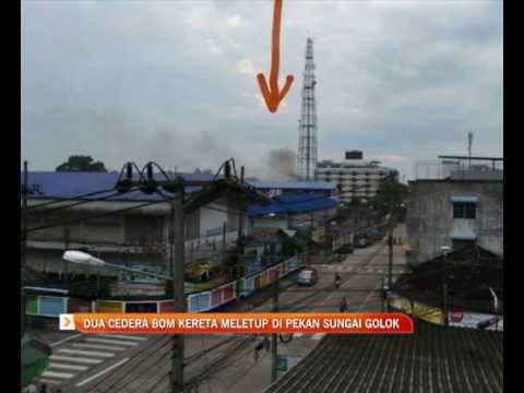 Dua cedera bom kereta meletup di Pekan Sungai Golok