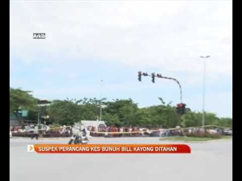 Suspek perancang kes bunuh Bill Kayon ditahan