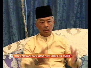 Tengku Abdullah mahu semua pihak menang isu bauksit