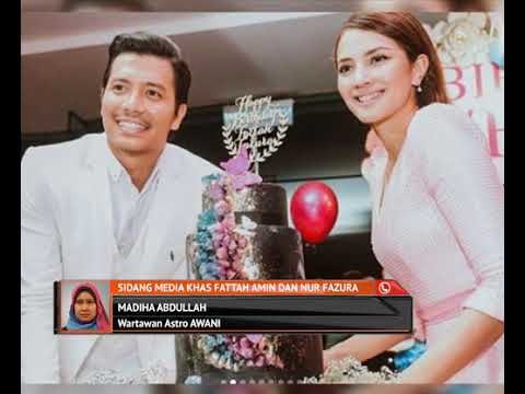 Situasi terkini sidang media khas Fattah Amin dan Nur Fazura