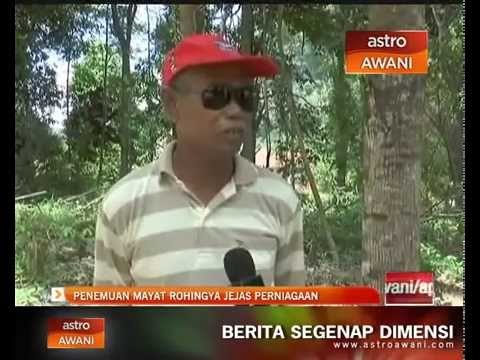 Penemuan mayat Rohingya jelas perniagaan