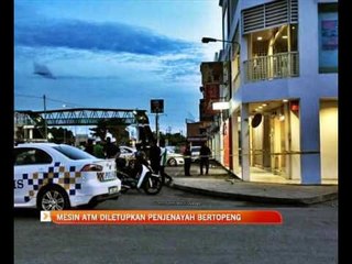 Mesin ATM diletupkan penjenayah bertopeng