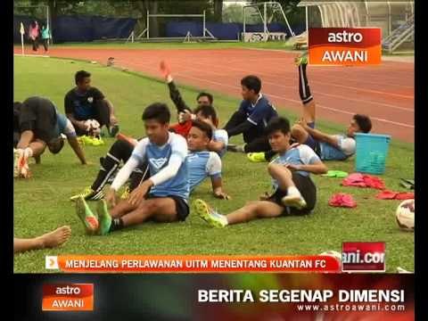 Menjelang perlawanan UiTM menentang Kuantan FC