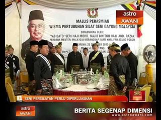 Seni persilatan perlu diperluaskan- Najib Razak