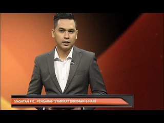 Siasatan FIC: Pengarah syarikat direman 6 hari