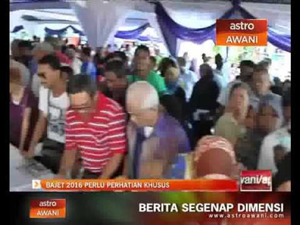 Bajet 2016 perlu perhatian khusus