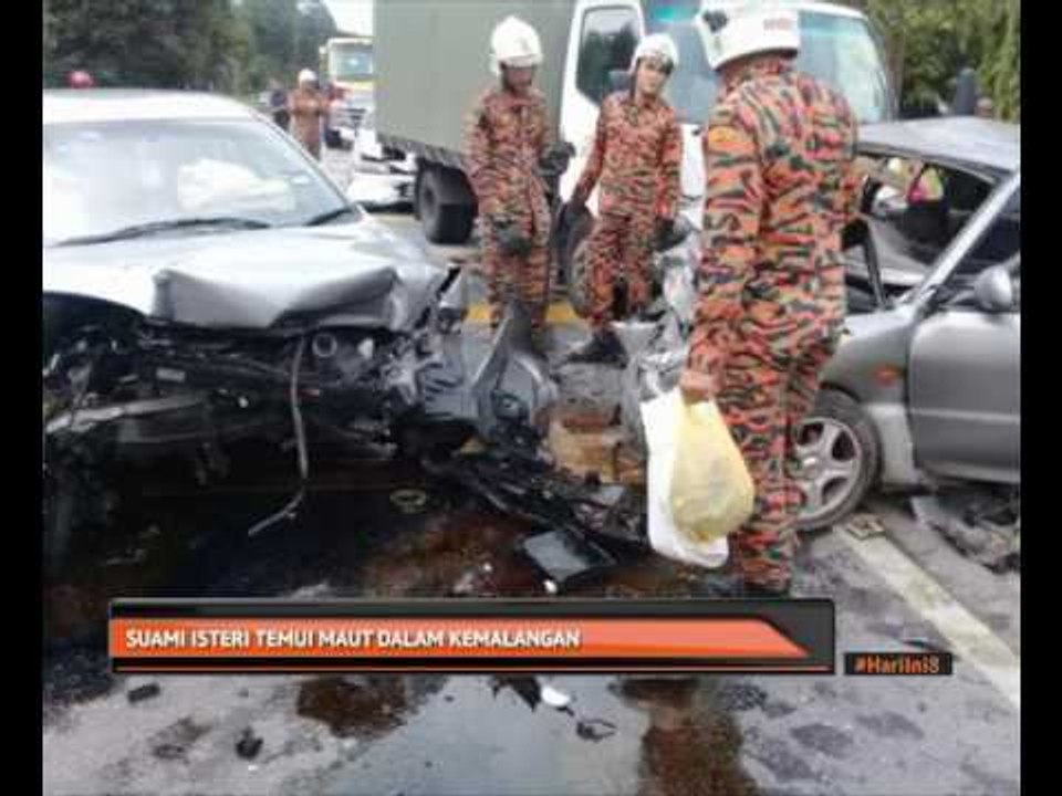 Suami isteri temui maut dalam kemalangan