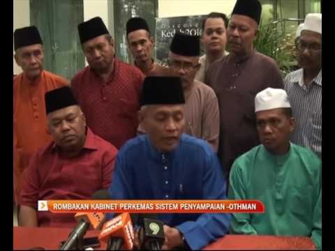 Rombakan Kabinet perkemas sistem penyampaian - Othman Aziz