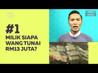 Kompak (Episod 138): RM13 juta milik siapa?