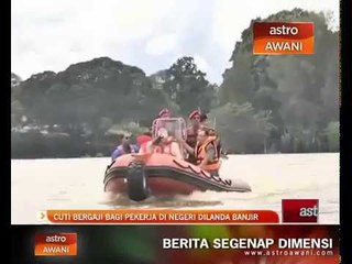 Cuti bergaji bagi pekerja di negeri dilanda banjir