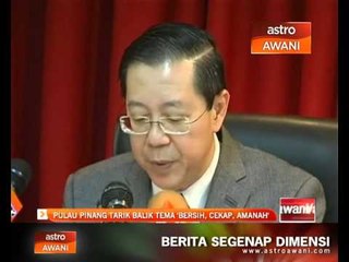 Kerajaan negeri Pulau Pinang tarik balik tema Bersih, Cekap, Amanah