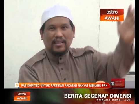 PAS komited untuk pastikan Pakatan Rakyat menang PRK