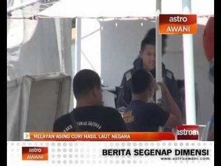 Nelayan asing curi hasil laut negara