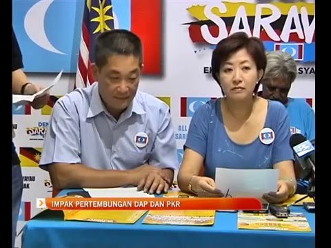 Sarawak memilih: Impak pertembungan DAP dan PKR