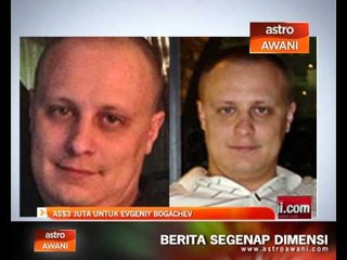 AS$3 juta untuk Evgeniy Bogachev