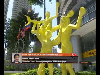 SPRM terima laporan berkaitan FGV