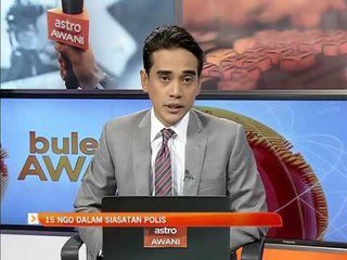 15 NGO dalam siasatan polis