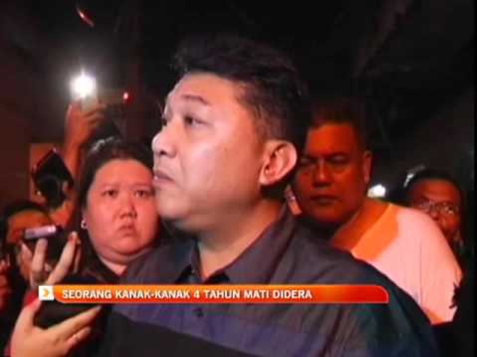 Seorang kanak-kanak 4 tahun mati didera