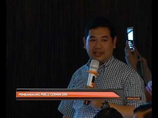Pembangkang perlu cermin diri - Rafizi Ramli