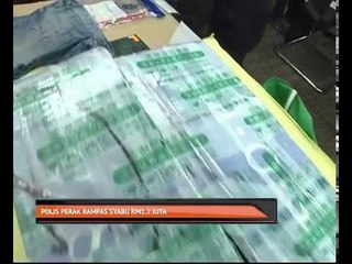 Polis Perak rampas syabu RM1.2 juta