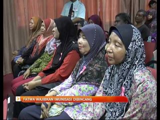 Fatwa wajibkan imunisasi dibincang