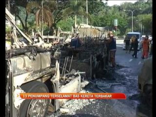 13 penumpang terselamat bas kereta terbakar