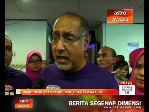 UMNO tidak akan layan usul tidak percaya PM