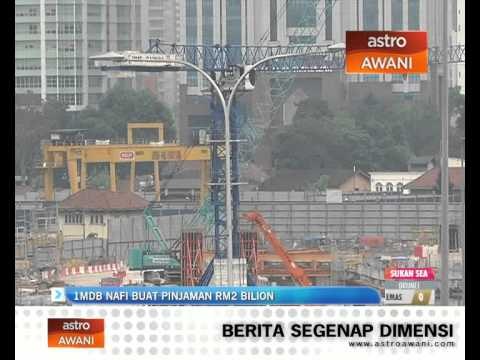 1MDB nafi buat pinjaman RM2 bilion