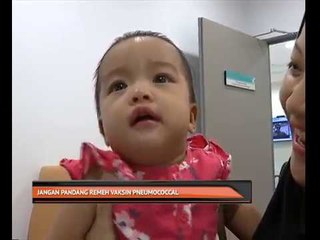 Jangan pandang remeh vaksin Pneumococcal