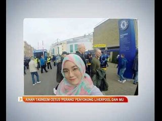 Ainan Tasneem cetus 'perang' penyokong Liverpool dan MU